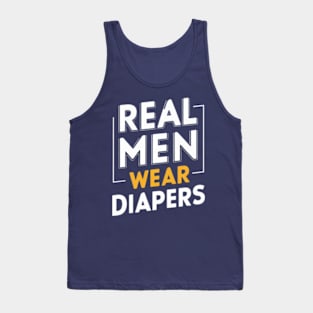 Real Men Wear Diapers Tank Top